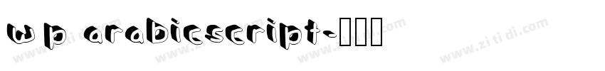 wp arabicscript字体转换